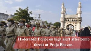 Telangana’s Praja Bhavan gets bomb threat, police on high alert