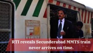 RTI reply reveals Secunderabad MMTS service never on time